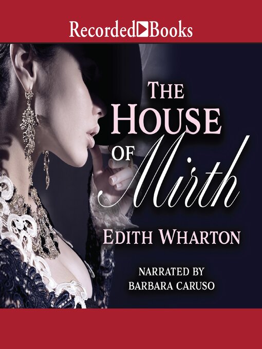 Title details for The House of Mirth by Edith Wharton - Wait list